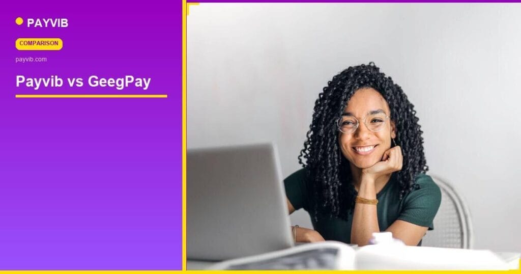 Payvib vs GeegPay — Payvib